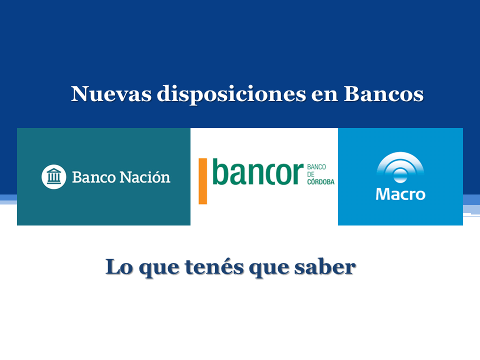 Como funcionarán los bancos desde mañana?