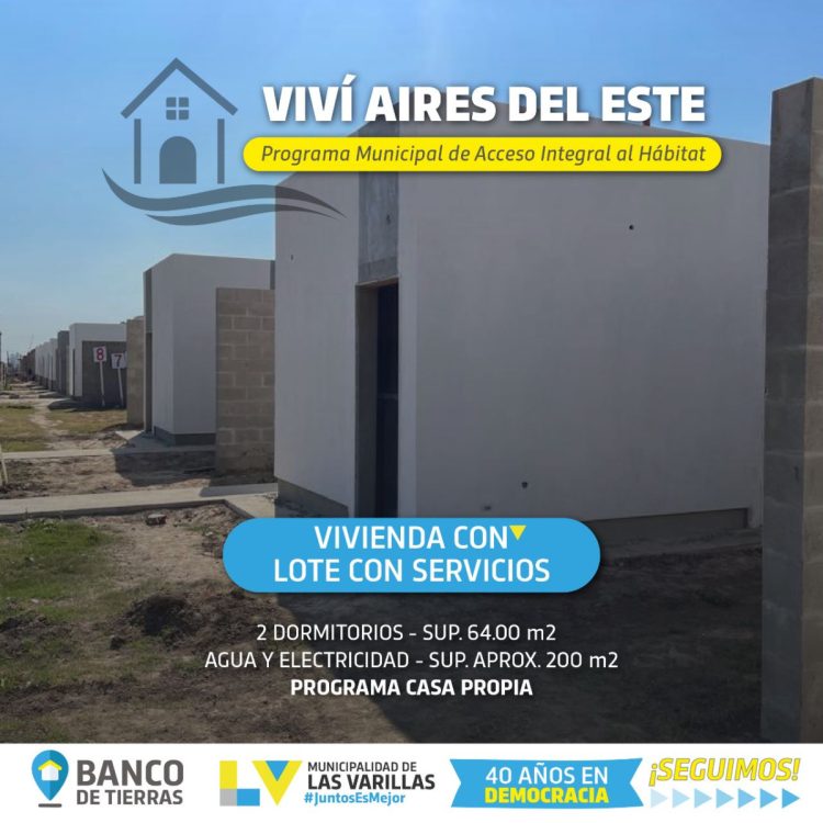 Anunciaron la fecha de apertura para las inscripciones a viviendas y terrenos del loteo Aires del Este.