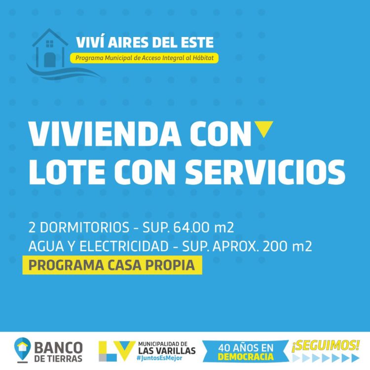 Anunciaron la fecha de apertura para las inscripciones a viviendas y terrenos del loteo Aires del Este.