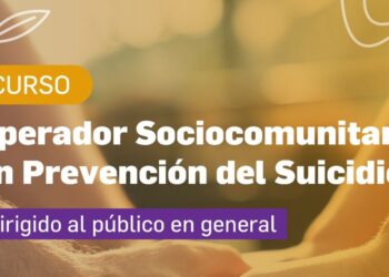 Más de 700 inscriptos en el curso de Operador Sociocomunitario en Prevención del Suicidio
