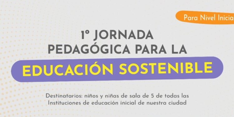 Realizarán las 1° Jornada Pedagógica para la Educación Sostenible
