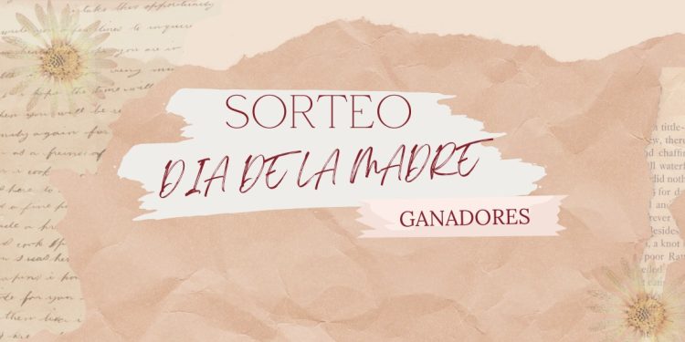 Ganadoras Mega Concurso Día de la Madre (Actualizado Sábado 16 hs)